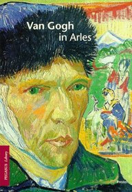 Van Gogh in Arles (Pegasus Library)