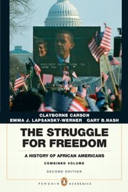 The Struggle for Freedom: A History of African Americans, Concise Edition, Combined Volume (Penguin Academic Series) (2nd Edition)