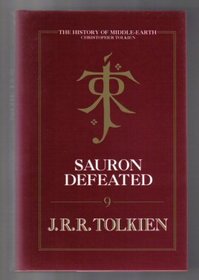 Sauron Defeated (The History of Middle-Earth Volume 9)