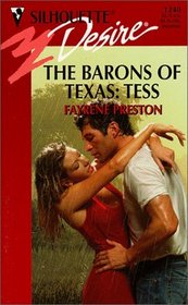 Tess (Barons of Texas, Bk 1) (Silhouette Desire, No 1240)