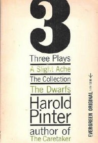 Three Plays: A Slight Ache, the Collection, and the Dwarfs
