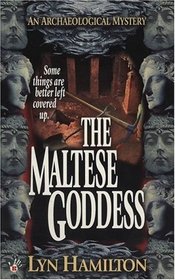 The Maltese Goddess (Archaeological Mysteries, Bk 2)