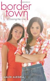 Crossing the Line (Border Town, Bk 1)