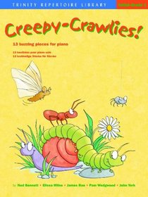 Creepy-Crawlies!: 13 Buzzing Pieces for Piano (Trinity Repertoire Library)