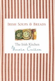 The Irish Kitchen: Soups and Breads (Irish Kitchen)