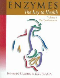 Enzymes: The Key to Health