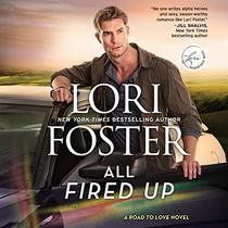 All Fired Up (The Road to Love Series)