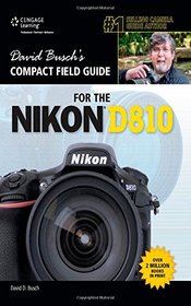 David Busch's Compact Field Guide for the Nikon D810