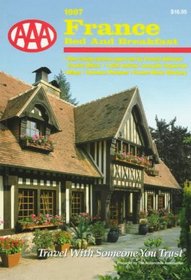 AAA 1997 FRANCE BED AND BREAKFAST (Travel With Someone You Trust)