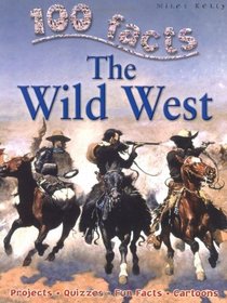 The Wild West (100 Facts)