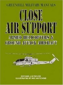 Close Air Support (Greenhill Military Manuals)