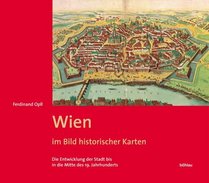 Wien im Bild historischer Karten.