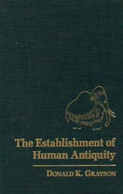 The Establishment of Human Antiquity