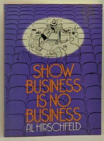 Show Business Is No Business (Da Capo Paperback)