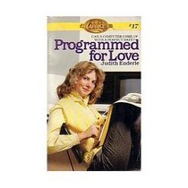 Programmed For Love17 (Caprice Romance #17)