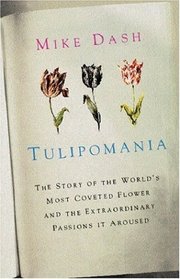 Tulipomania (Colour S.)