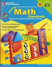 Meeting Math Standards: High-Interest That Motivate Learning (Grades 4-5) (Elementary Professional Resource Book)