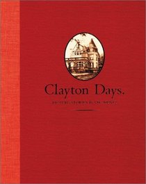 Clayton Days: Picture Stories