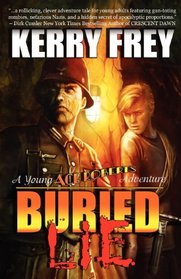 Buried LIe (A Young Ace Roberts Adventure)
