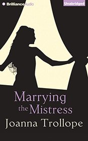 Marrying the Mistress (Audio CD) (Unabridged)