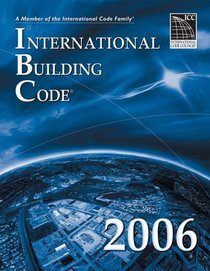 2006 International Building Code - Looseleaf Version: Looseleaf Version (International Building Code (Looseleaf))