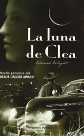 La luna de Clea (Thriller) (Spanish Edition)