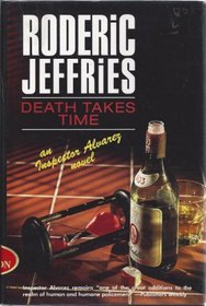 Death Takes Time (Inspector Alvarez, Bk 18)