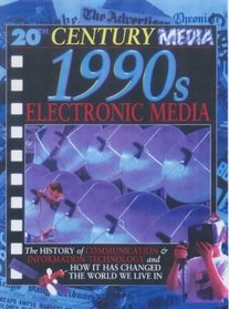 1990s Electronic Media (20th Century Media)