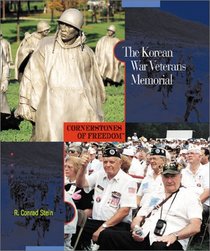 The Korean War Veterans Memorial (Cornerstones of Freedom. Second Series)