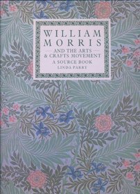 William Morris and the Arts and Crafts