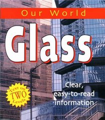 Glass (Our World)