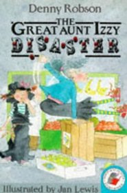 The Great Aunt Izzy Disaster (Storybook)