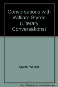 Conversations With William Styron (Literary Conversations Series)