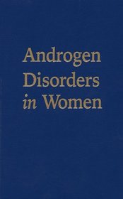 Androgen Disorders in Women