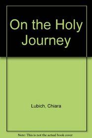 On the Holy Journey