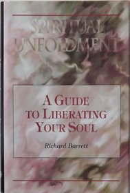 Spiritual Unfoldment: A Guide to Liberationg Your Soul