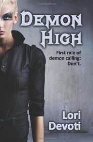 Demon High: Young Adult Urban Fantasy (Volume 1)