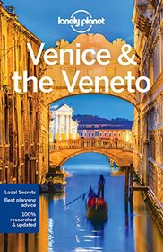 Lonely Planet Venice & the Veneto (Travel Guide)