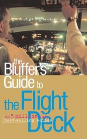 The Bluffer's Guide to the Flight Deck (Bluffer's Guides)