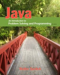 Java: An Introduction to Problem Solving and Programming (6th Edition) (MyprogrammingLab)