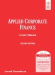 WIE ISV Applied Corporate Finance: A User's Manual, Second Edition, International Student Version