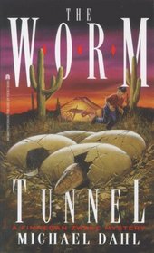 The Worm Tunnel (Finnegan Zwake, Bk 2)