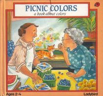 Picnic Colors: A Book About Colors (Toddler Books)