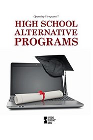 High School Alternative Program (Opposing Viewpoints)