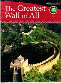 WorldScapes: The Greatest Wall of All (China Collection)