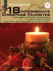 18 Intermediate Christmas Favorites with Data/Accompaniment CD, Trombone