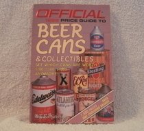 Official Price Guide to Beer Cans