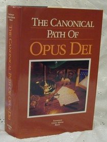 The Canonical Path of Opus Dei.