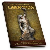 Liberation: Will You Survive or Thrive?