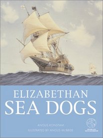 Elizabethan Sea Dogs: With visitor information (Trade Editions)